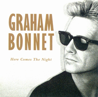 Graham Bonnet Here Comes Th Night